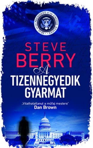 A tizennegyedik gyarmat (Steve Berry)
