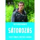 Túlélőkéziköny - Sátorozás /Tippek és trükkök a túléléshez a vadonban (Bear Grylls)