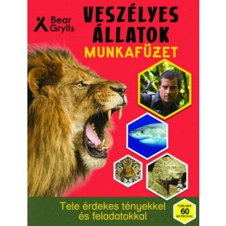 Veszélyes állatok munkafüzet - Tele érdekes tényekkel és feladatokkal /Több mint 60 matricával 