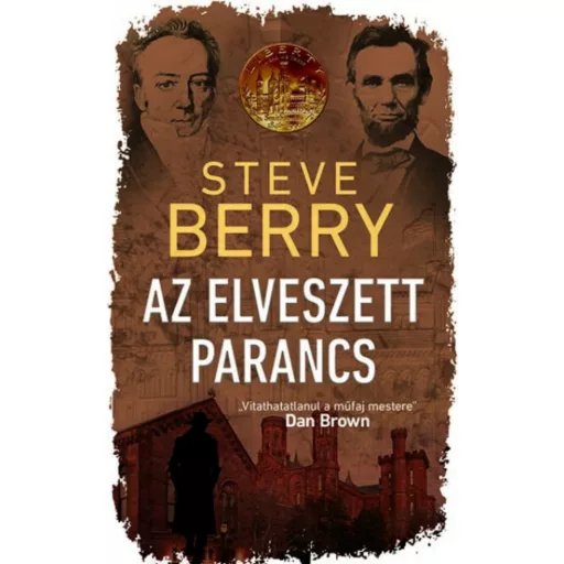 Cotton Malone 12. - Az elveszett parancs - Steve Berry