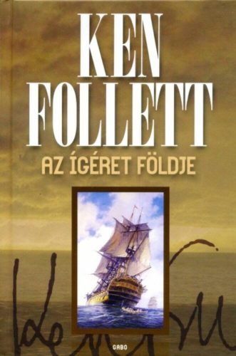 Az ígéret földje - Ken Follett