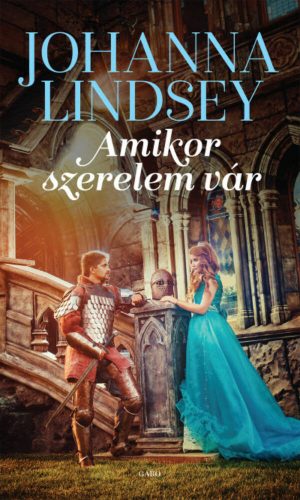 Amikor szerelem vár (Johanna Lindsey)