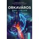 Orkaváros (Sam J. Miller)