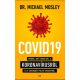 COVID19 - Minden, amit tudni kell a koronavírusról és a vakcináért folyó versenyről - Dr. Micha