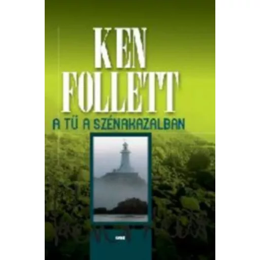 A tű a szénakazalban - Ken Follett