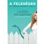 A feleségek - Az ördög Pradát visel 3. (Lauren Weisberger)