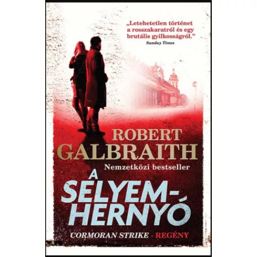 Cormoran Strike 2. - A selyemhernyó - Robert Galbraith (J. K. Rowling) 2021