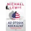 Az ötödik kockázat - Mi minden történhet egy országban szakértő vezetés hiányában (Michael Lewi