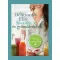Deliciously Ella - Smoothie-k és gyümölcslevek (Ella Woodward)