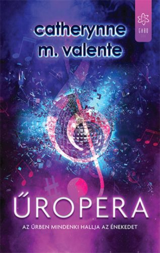 Űropera (Catherynne M. Valente)