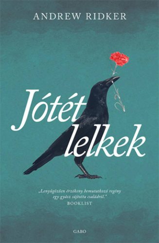 Jótét lelkek (Andrew Ridker)