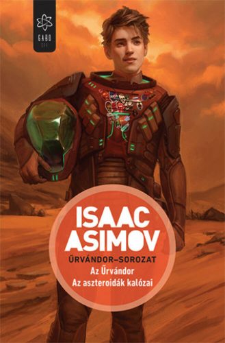 Az Űrvándor - Az aszteroidák kalózai /Űrvándor-sorozat (Isaac Asimov)