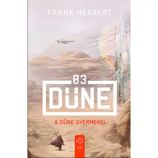 A Dűne gyermekei - Frank Herbert