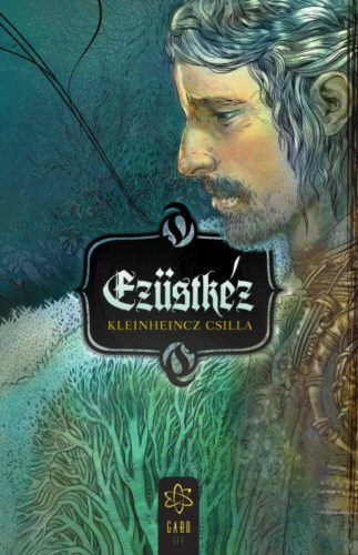 Ezüstkéz - Kleinheincz Csilla