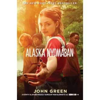 Alaska nyomában (filmes borító) (John Green)