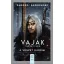 Vaják 2. - The Witcher - A végzet kardja - Andrzej Sapkowski (2020)