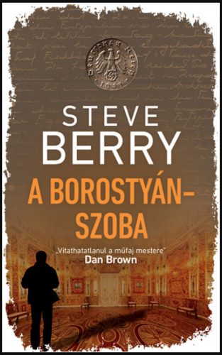 A borostyánszoba - Steve Berry