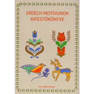 Erdélyi motívumok kifestőkönyve (Horváth Ágnes)