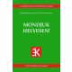 Mondjuk helyesen! (Kerekes Barnabás)