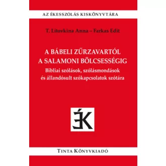 A bábeli zűrzavartól a salamoni bölcsességig (T. Litovkina Anna)