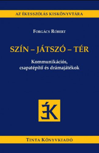 Szín-játszó-tér - Forgács Róbert