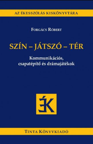 Szín-játszó-tér - Forgács Róbert