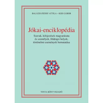 Jókai-enciklopédia - Balázsi József Attila - Kiss Gábor