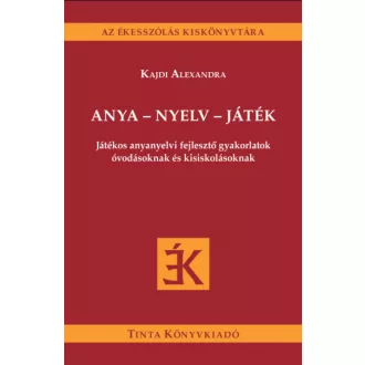 Anya - nyelv - játék - Kajdi Alexandra