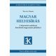 Magyar helyesírás - Takács Gábor