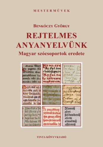 Rejtelmes anyanyelvünk - Benkóczy György