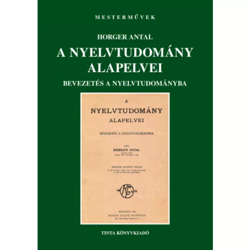 A nyelvtudomány alapelvei - Horger Antal