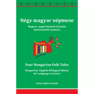 Négy magyar népmese - Szabó Mihály