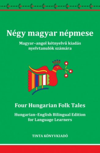 Négy magyar népmese - Szabó Mihály
