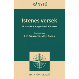 Istenes versek - Kiss Bernadett - Kiss Gábor (szerk.)