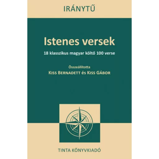 Istenes versek - Kiss Bernadett - Kiss Gábor (szerk.)