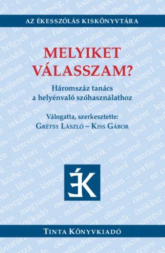 Melyiket válasszam? - Grétsy László - Kiss Gábor