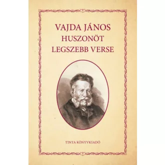 Vajda János huszonöt legszebb verse - Vajda János