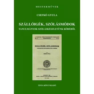 Szállóigék, szólásmondások - Csefkó Gyula