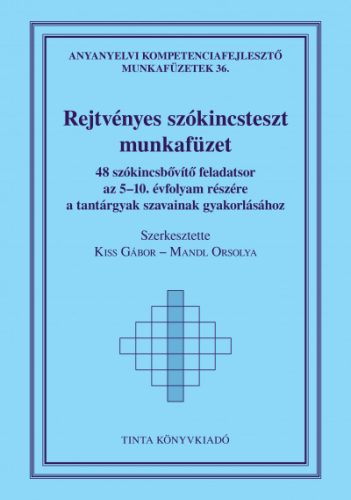 Rejtvényes szókincsteszt munkafüzet - Kiss Gábor szerk.