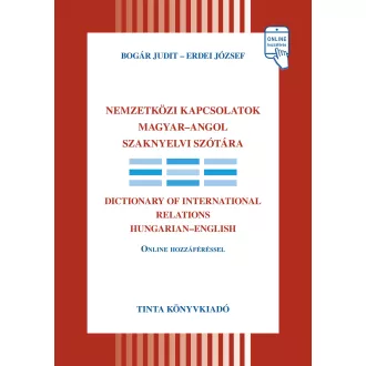   Nemzetközi kapcsolatok magyar-angol szaknyelvi szótára - Bogár Judit
