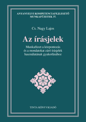 Az írásjelek - Cs. Nagy Lajos