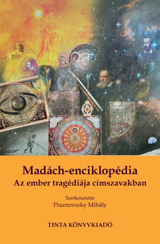 Madách-enciklopédia - Praznovszky Mihály (szerk.)