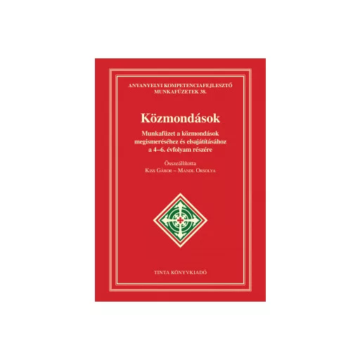 Közmondások munkafüzet - Kiss Gábor szerk.