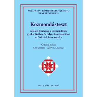 Közmondásteszt munkafüzet - Kiss Gábor szerk.