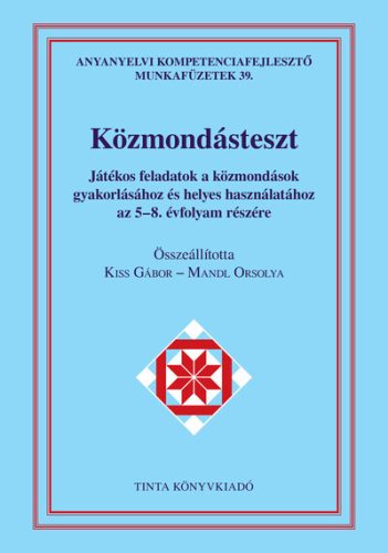 Közmondásteszt munkafüzet - Kiss Gábor szerk.