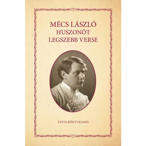 Mécs László huszonöt legszebb verse - Mécs László