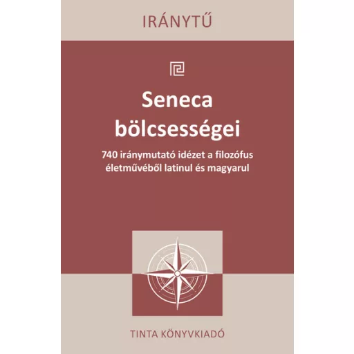 Seneca bölcsességei - Seneca