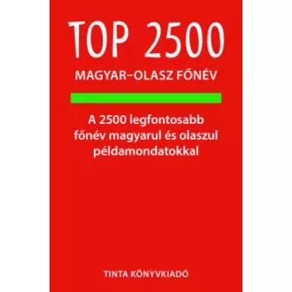 Top 2500 magyar-olasz főnév - Ágnes Bánhidi Agnesoni