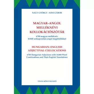   Magyar-angol melléknévi kollokációszótár - Nagy György - Kiss Gábor