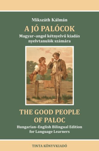 A jó palócok - Mikszáth Kálmán
